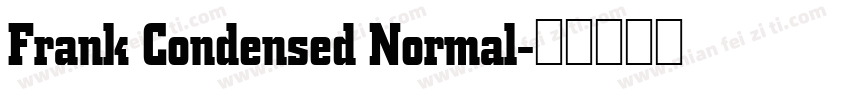 Frank Condensed Normal字体转换